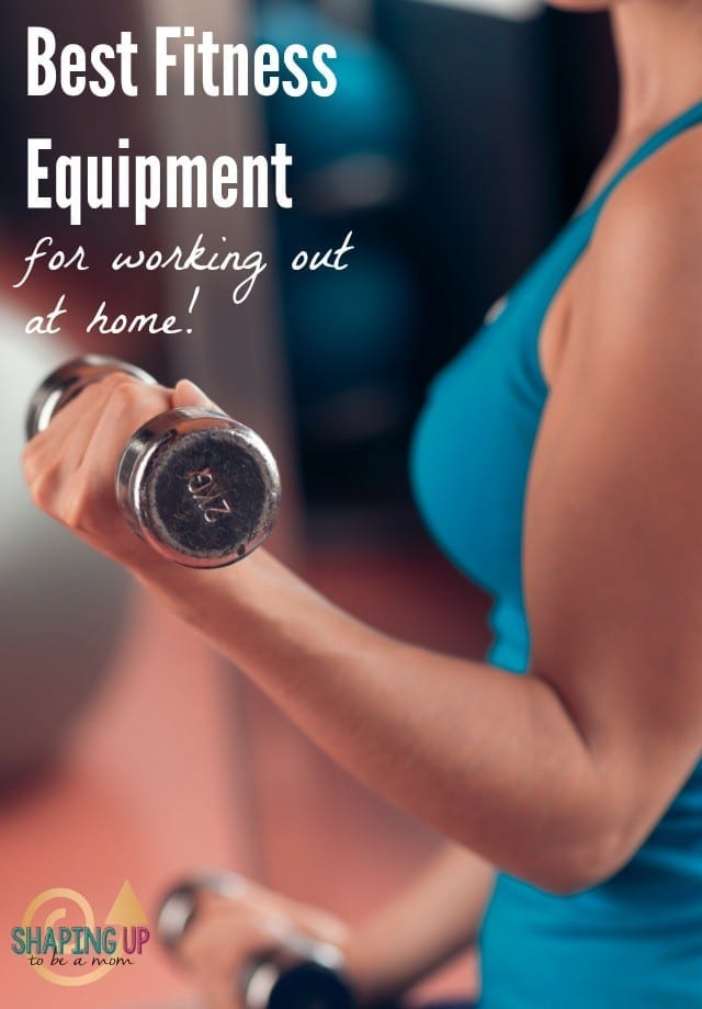 Best Home Fitness Equipment Shaping Up To Be A Mom
